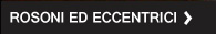 Rosoni ed eccentrici
